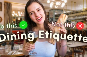 French Dining Etiquette: 7 Rules You’ll Wish You Knew Before Visiting France