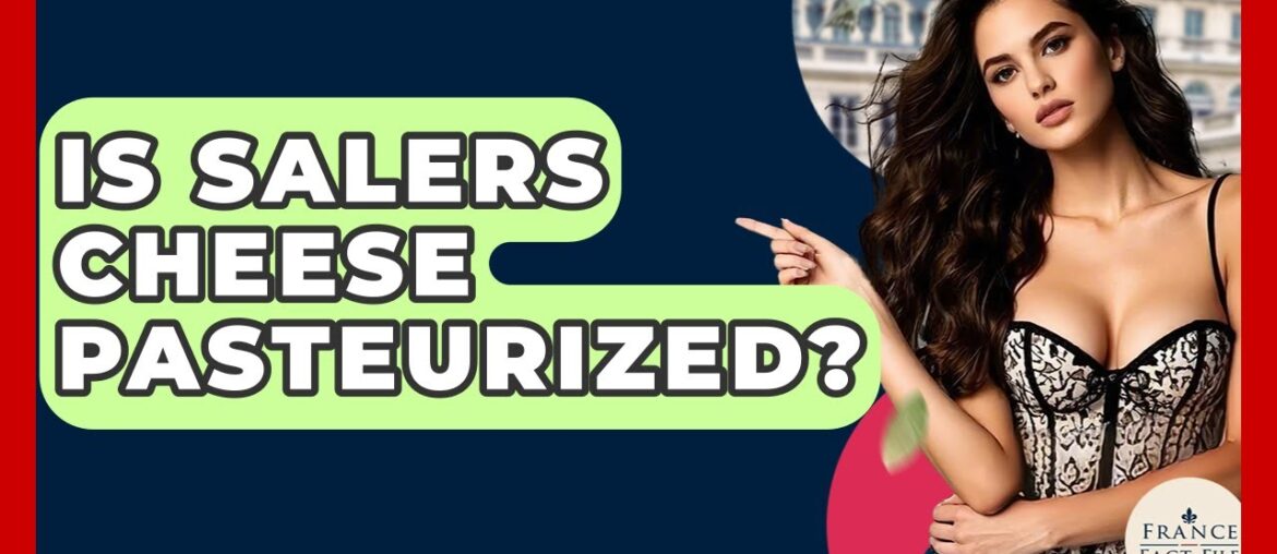 Is Salers Cheese Pasteurized? – France Fact File Is Salers Cheese Pasteurized? - France Fact File