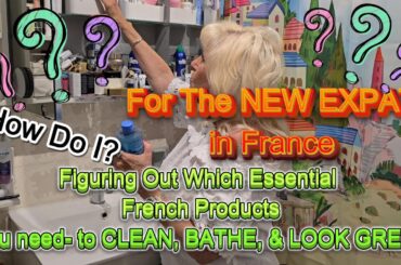 MUST HAVE FRENCH CLEANING, BEAUTY & TOILETRIES TO START YOUR NEW LIFE IN FRANCE-WHERE TO BEGIN