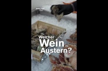 Welcher Wein zu Austern?