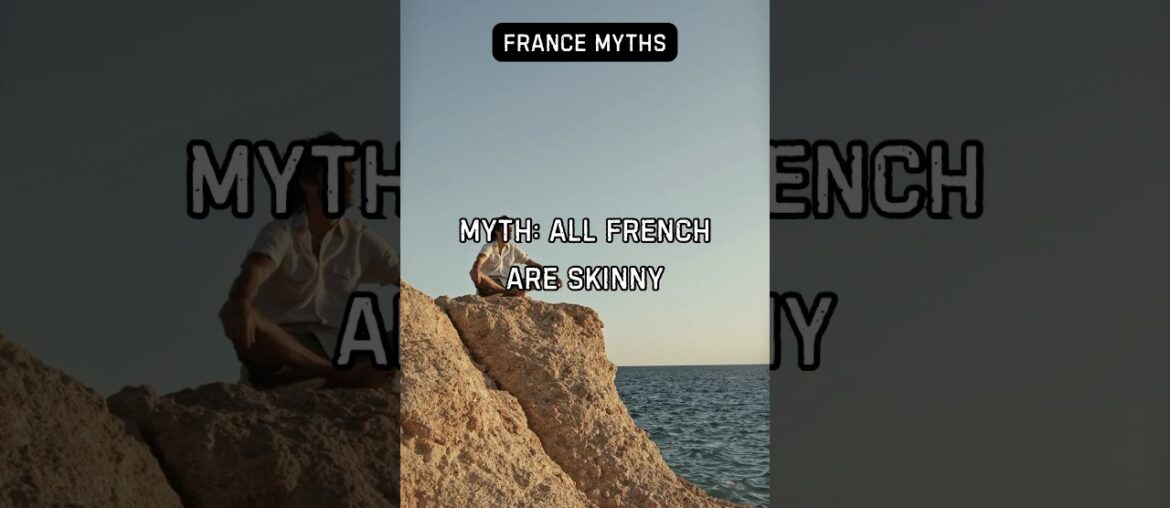 Myth: All French are skinny #funfacts #jokes #Country #France Myth: All French are skinny #funfacts #jokes #Country #France