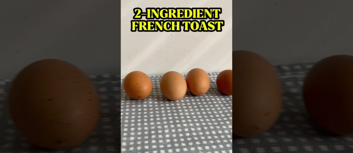 2-INGREDIENT FRENCH TOASTS ( HIGH IN PROTEIN ) #recipe #fyp #viral