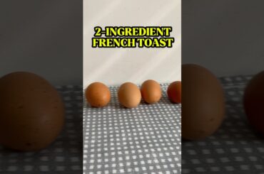 2-INGREDIENT FRENCH TOASTS ( HIGH IN PROTEIN ) #recipe #fyp #viral