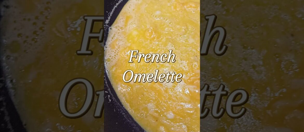 French Omelette breakfast! #omelette #frenchomelette #frenchcuisine #cooking #recipe