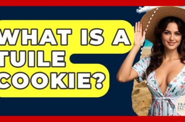 What Is A Tuile Cookie? - France Fact File