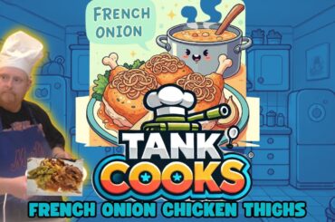 Tank Cooks French Onion Chicken Thighs