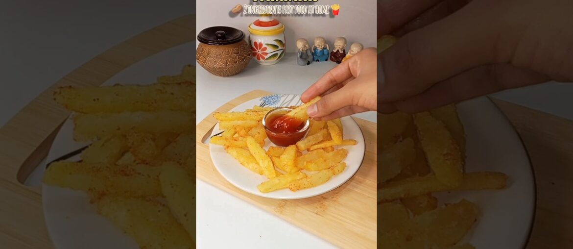 2 Ingredients French Fries Recipe - Fastfood At Home