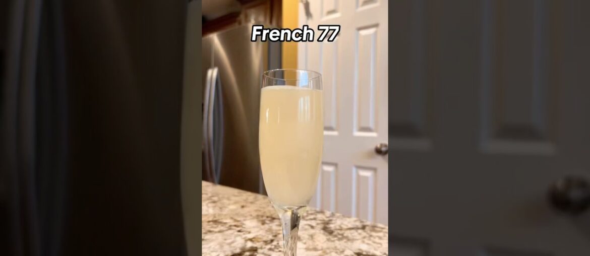 French 77 - Mixology Tutorial
