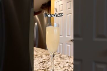 French 77 - Mixology Tutorial