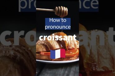 How to say Croissant in French
