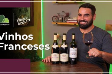 VINHOS FRANCESES: Bordeaux, Borgonha ou Beaujolais?