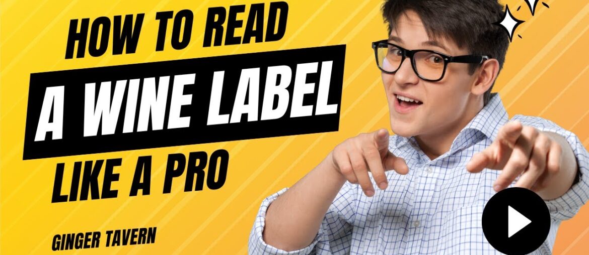 How to Read a Wine Label Like a Pro How to Read a Wine Label Like a Pro
