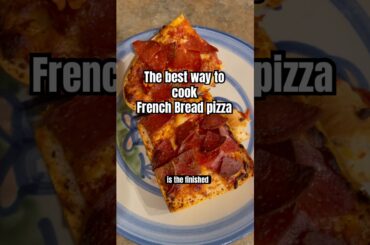 The best way to cook French Bread Pizza from Costco