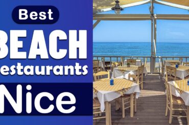 Top 10 Best Beach Restaurants in Nice, France | Nice Beach Restaurants | English