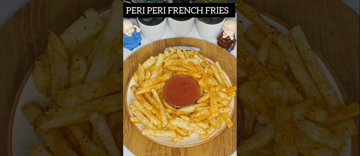 Peri Peri French Fries Recipe #shorts #potato #snacks #viralvideo #trending