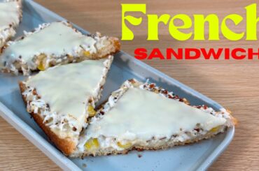 Delicious French Sandwich Recipe at Home in Easy Way