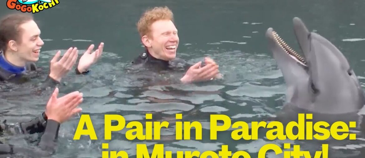 Muroto City – “A Journey for Two” – Go Go Kochi in Muroto City - "A Journey for Two" - Go Go Kochi in