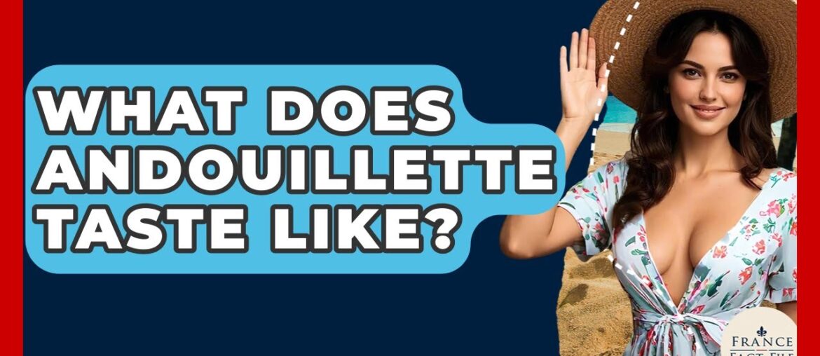 What Does Andouillette Taste Like? – France Fact File What Does Andouillette Taste Like? - France Fact File