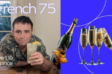 How to make a French 75 cocktail: Easy Gin Cocktail Recipe