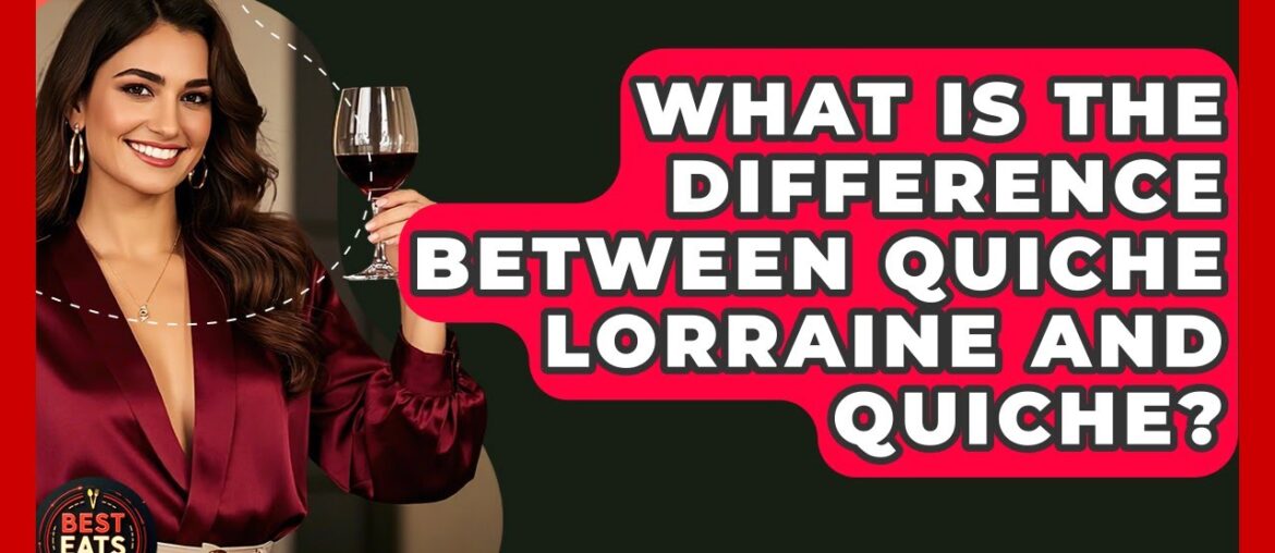 What Is The Difference Between Quiche Lorraine And Quiche? – Best Eats Worldwide What Is The Difference Between Quiche Lorraine And Quiche? - Best Eats Worldwide
