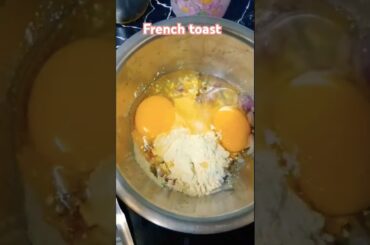 French toast #food #shorts#recipe