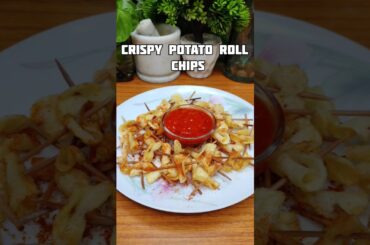 quick potato snack potato roll chips recipe | #recipe #shorts #youtubeshorts