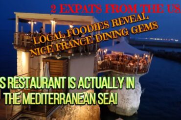 LOCAL EXPATS FROM THE USA SHARE LOCAL NICE FRANCE FOOD SPOTS YOU CAN'T MISS!