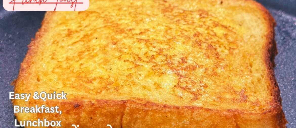 Easy & Delicious French Toast Recipe|With Eggs Perfect Breakfast/Lunchbox Option -Kids Tiffin Ideas Easy & Delicious French Toast Recipe|With Eggs Perfect Breakfast/Lunchbox Option -Kids Tiffin Ideas