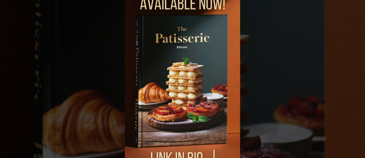 The Patisserie Edition