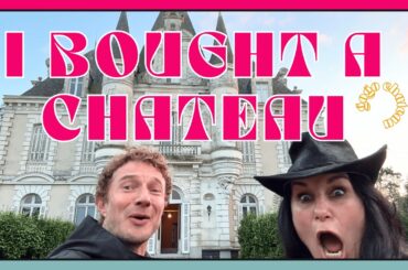 I Bought A Fairytale French Chateau - Alone, No Prince! Ep 26
