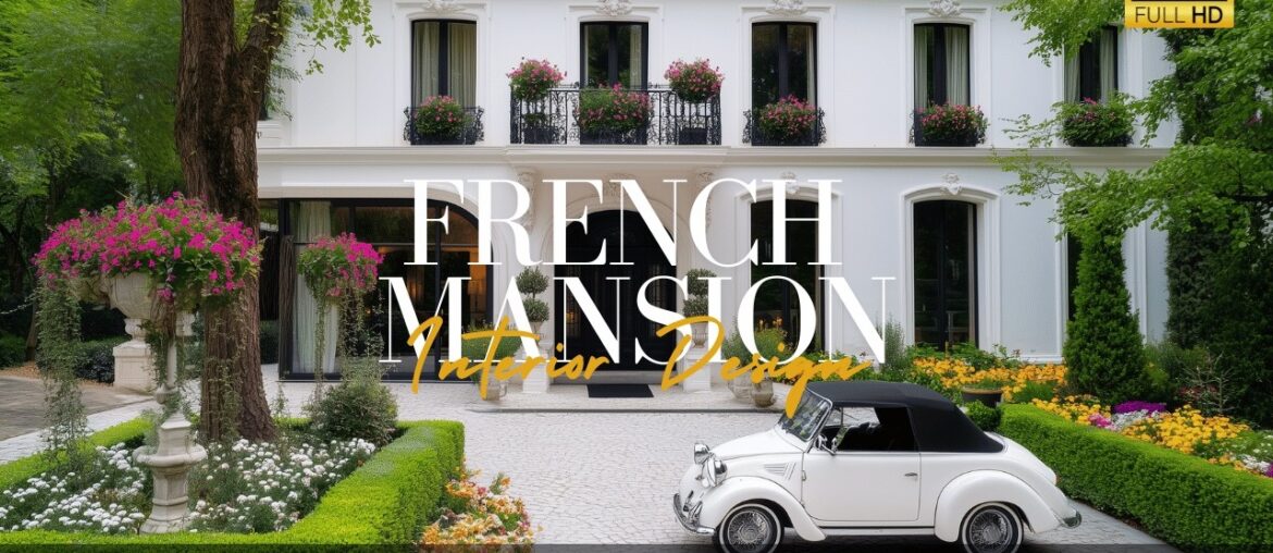 French Mansion Interior Design: Modernizing Classics