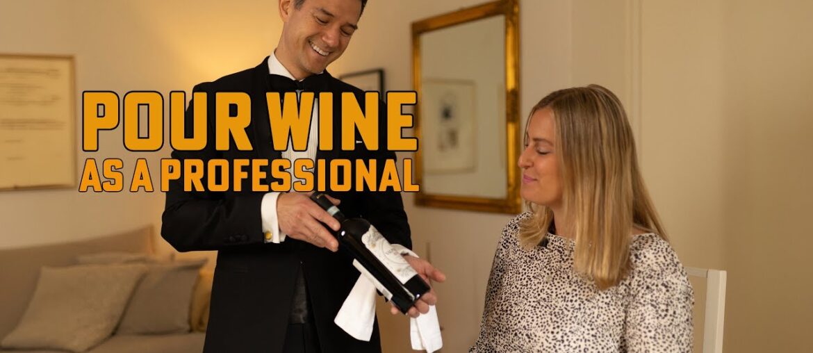 How To Pour Wine Like A Pro Server