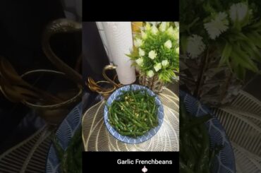 GARLIC FRENCH BEANS RECIPE #garlic #garlicrecipe  #frenchbeans #frenchbeansrecipe #french #shorts