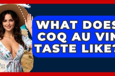 What Does Coq Au Vin Taste Like? - France Fact File