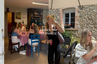 a girls trip to france
