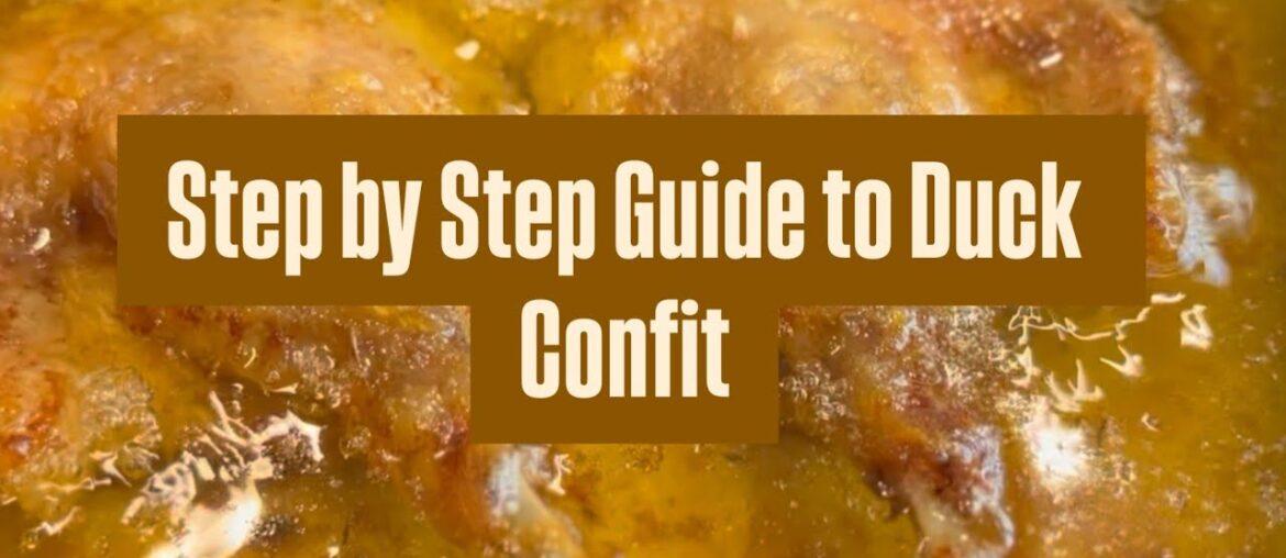 How to Make Duck Confit | Traditional French Recipe Step-by-Step