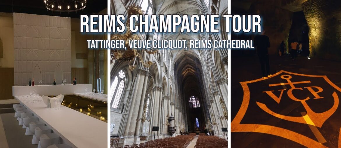 Reims Champagne | Tattinger, Veuve Cliquot, and Reims Cathedral | Travel Vlog Reims Champagne | Tattinger, Veuve Cliquot, and Reims Cathedral | Travel Vlog