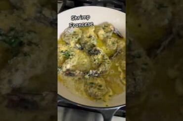 SHRIMP FRANCESE (Lemon Butter Shrimp with White Wine)