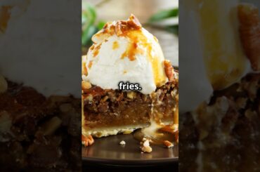 National Pecan Pie and French Fry Day - July 12th
