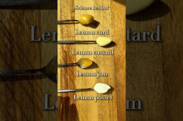 Curds, custards, possets oh my! Guide to the different lemon fillings + spreads #lemon #foodscience