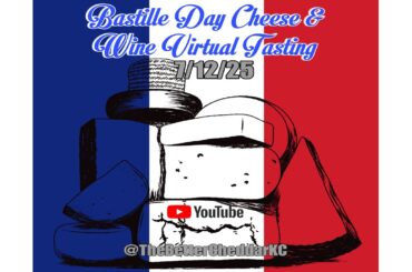 Bastille Day: French Cheese & Wine Virtual Tasting