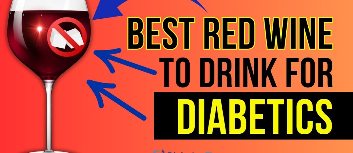 5 Best RED WINE For Diabetics To Drink