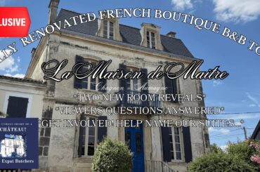 Fully Renovated French Boutique B&B Tour! Plus so much more!!