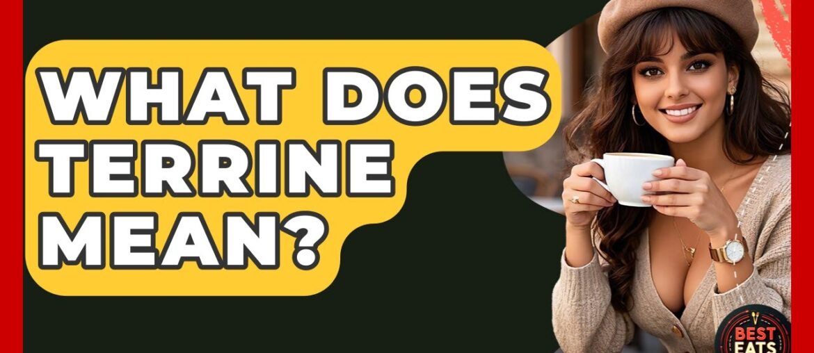 What Does Terrine Mean? – Best Eats Worldwide What Does Terrine Mean? - Best Eats Worldwide