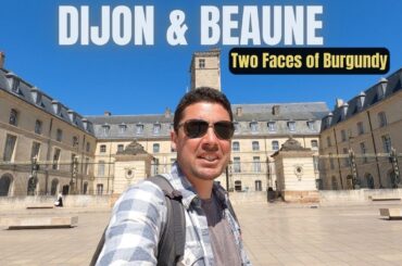Dijon & Beaune, France Travel Guide | Wine, History, Hidden Gems & Must-See Spots