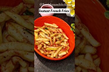 Homemade Instant French Fries| French Fries Recipe #frenchfries #instant #song #fries