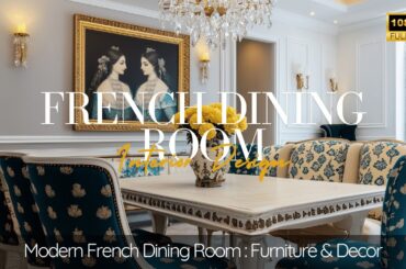 Modern French Dining Room: Furniture & Decor