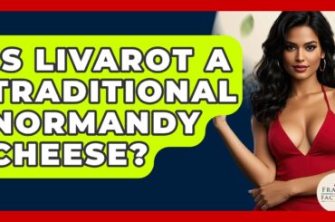 Is Livarot A Traditional Normandy Cheese? - France Fact File