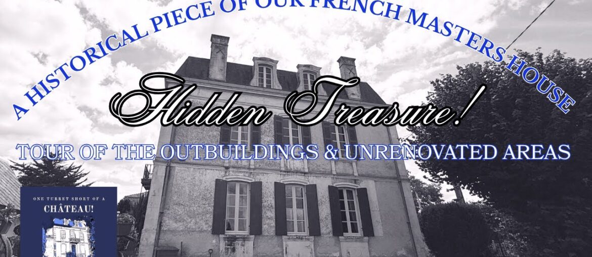 A Historical Piece Of Our French Master's House - HIDDEN TREASURE!