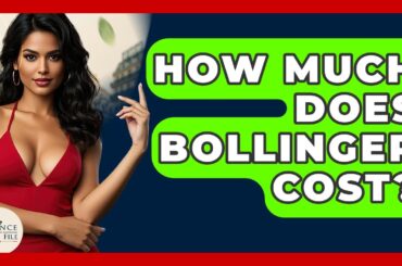 How Much Does Bollinger Cost? - France Fact File